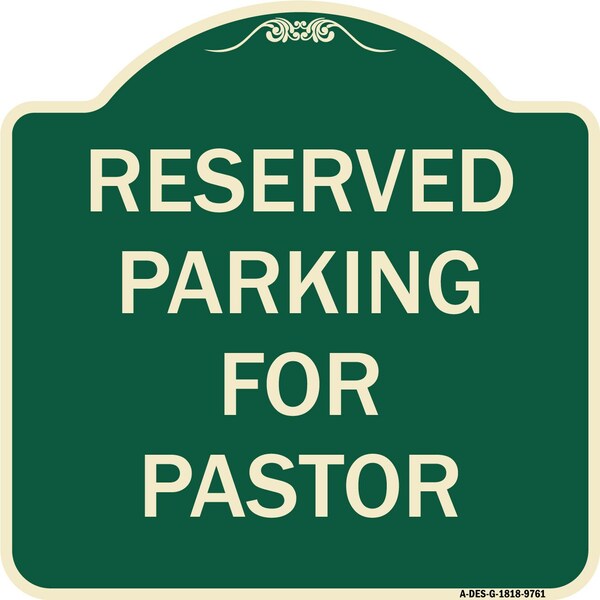 Designer Series-Reserved Parking For Pastor Green, 18" x 18", G-1818-9761